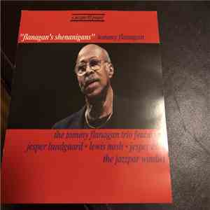 Tommy Flanagan Trio Featuring Jesper Lundgaard, Lewis Nash, Jesper Thilo, The JAZZPAR Windtet - Flanagan's Shenanigan's album flac