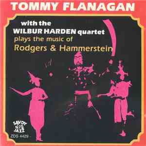 Tommy Flanagan With The Wilbur Harden Quartet - Plays The Music Of Rodgers & Hammerstein album flac