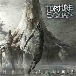 Torture Squad - Hellbound album flac