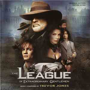 Trevor Jones - The League Of Extraordinary Gentlemen album flac