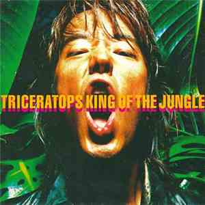 Triceratops  - King Of The Jungle album flac