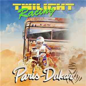 Twilight Racing - Paris-Dakar album flac