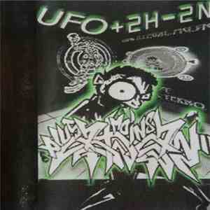 UFO  / +2H-2N - Toxic Tekno album flac