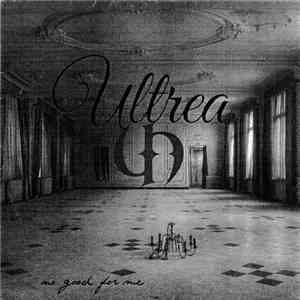Ultrea - No Good for Me album flac
