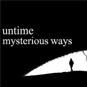 Untime - Mysterious ways album flac