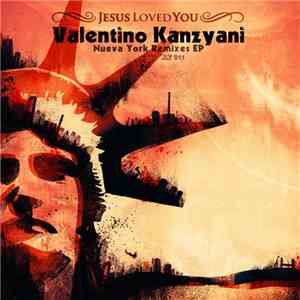 Valentino Kanzyani - Nueva York Remixes EP album flac