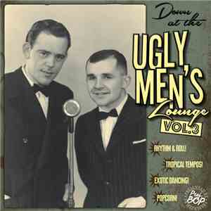 Various - Down At The Ugly Men's Lounge Vol. 3 album flac