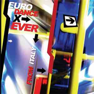 Various - Eurodance X Ever album flac