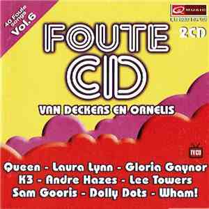Various - Foute CD Van Deckers En Ornelis - Volume 6 album flac