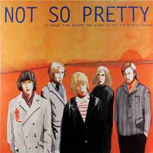 Various - Not So Pretty (A Tribute To The Pretty Things) album flac