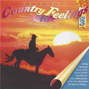 Various - Original Country Feelings CD 3 - 16 Romantic Songs album flac