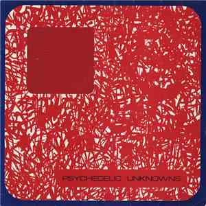 Various - Psychedelic Unknowns album flac