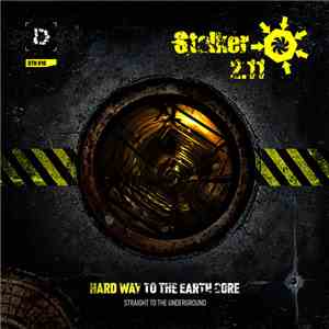 Various - Stalker 2.11: Hard Way To The Earth Core album flac