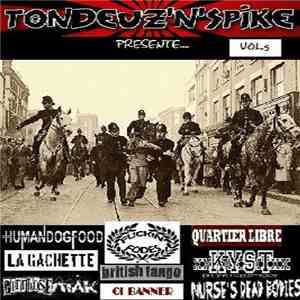 Various - TONDEUZ'n'SPIKE présente...vol.5 album flac