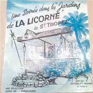 Various - Une Soirée Dans Les "Jardins De La Licorne" A St Tropez album flac