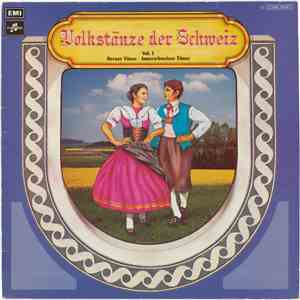 Various - Volkstänze Der Schweiz Vol. 1: Berner Tänze - Innerschweizer Tänze album flac