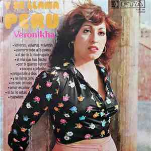 Veronikha - Y Se Llama.... Perú album flac