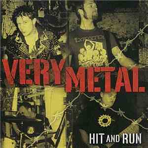 Very Metal - Hit And Run album flac