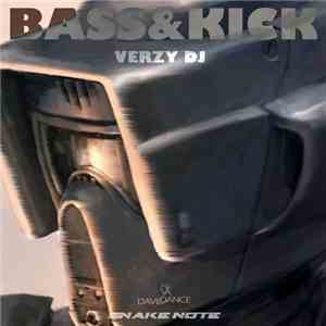 Verzy DJ - Bass & Kick album flac