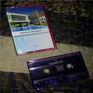 Viibryd - Welcome To Villa Zodone ℞ album flac