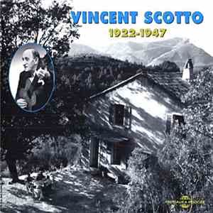 Vincent Scotto - 1922 - 1947 album flac