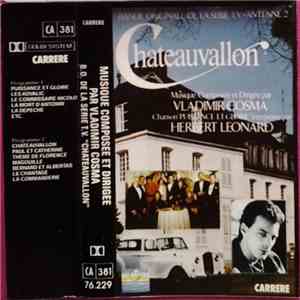 Vladimir Cosma - Chateauvallon (Bande Originale De La Série T.V.) album flac