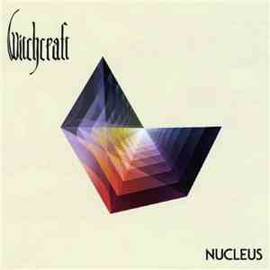 Witchcraft  - Nucleus album flac