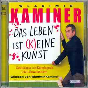 Wladimir Kaminer - Das Leben Ist (K)eine Kunst album flac
