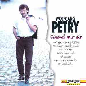 Wolfgang Petry - Einmal Mit Dir album flac