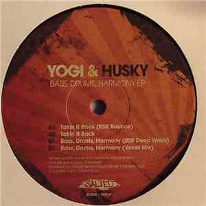 Yogi & Husky - Bass, Drums, Harmony EP album flac