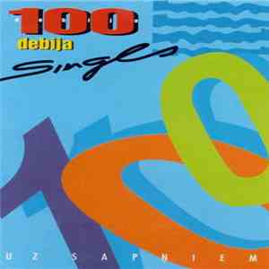 100 Debija - Uz Sapņiem album flac