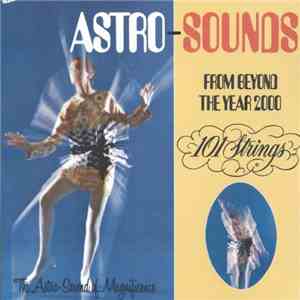 101 Strings - Astro-Sounds, From Beyond The Year 2000 album flac
