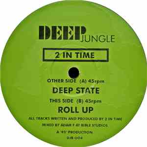 2 In Time - Deep State / Roll Up album flac