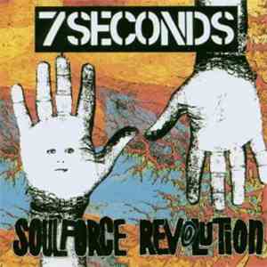 7 Seconds - Soulforce Revolution album flac