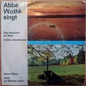 Abbé Wothké - singt 4 album flac