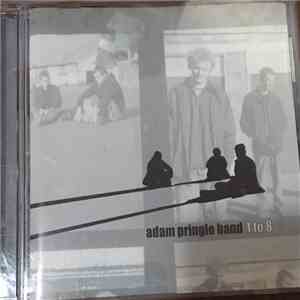 Adam Pringle Band - 1 to 8 album flac