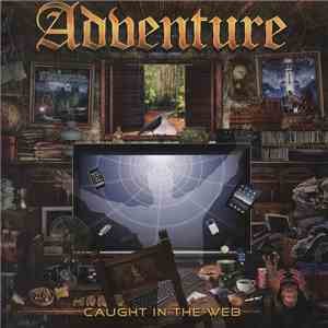 Adventure  - Caught In The Web album flac