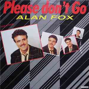 Alan Fox - Please Don't Go album flac