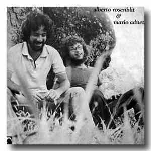 Alberto Rosenblit & Mario Adnet - Alberto Rosenblit & Mario Adnet album flac