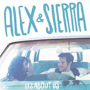 Alex & Sierra - It's About Us album flac