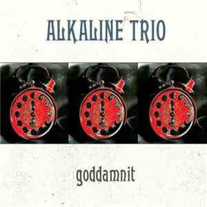 Alkaline Trio - Goddamnit album flac