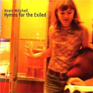 Anaïs Mitchell - Hymns For The Exiled album flac