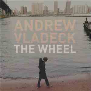 Andrew Vladeck - The Wheel album flac