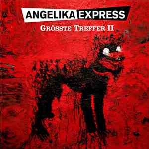 Angelika Express - Größte Treffer II album flac