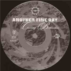 Another Fine Day - Cutting Branches / Scarborough Fair album flac