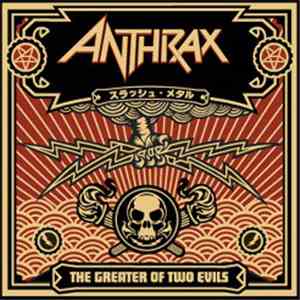 Anthrax - The Greater Of Two Evils album flac