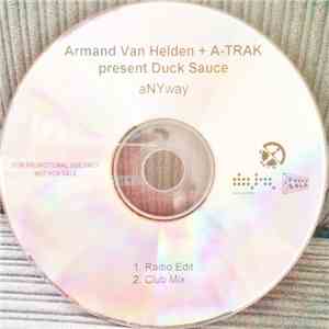 Armand Van Helden + A-TRAK present Duck Sauce - aNYway album flac