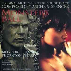 Asche & Spencer - Monster's Ball (Original Motion Picture Soundtrack) album flac