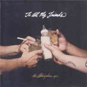 Atmosphere  - To All My Friends, Blood Makes The Blade Holy: The Atmosphere EP's album flac