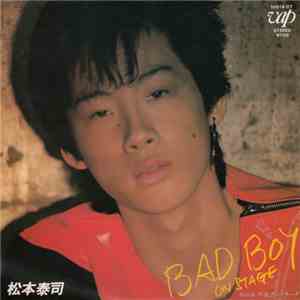 松本泰司 - Bad Boy On Stage album flac